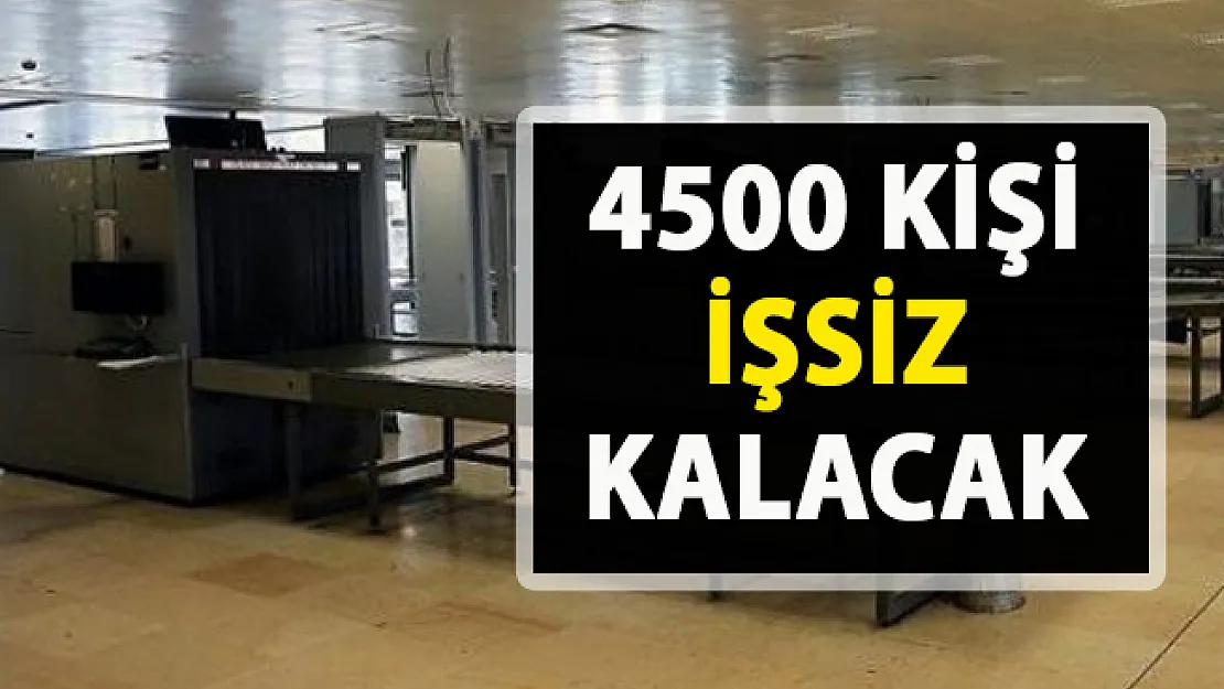 TAV, 4 bin 500 kişiyi işten çıkarma kararı aldı!.