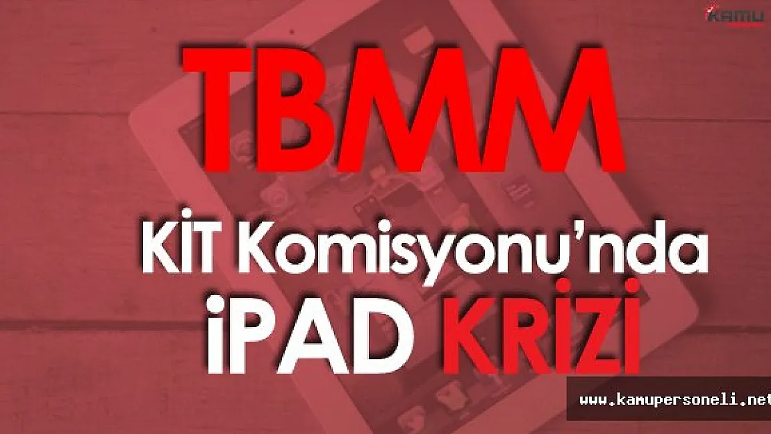 TBMM Kit Komisyonunda 'Rüşvet' Tartışmaları