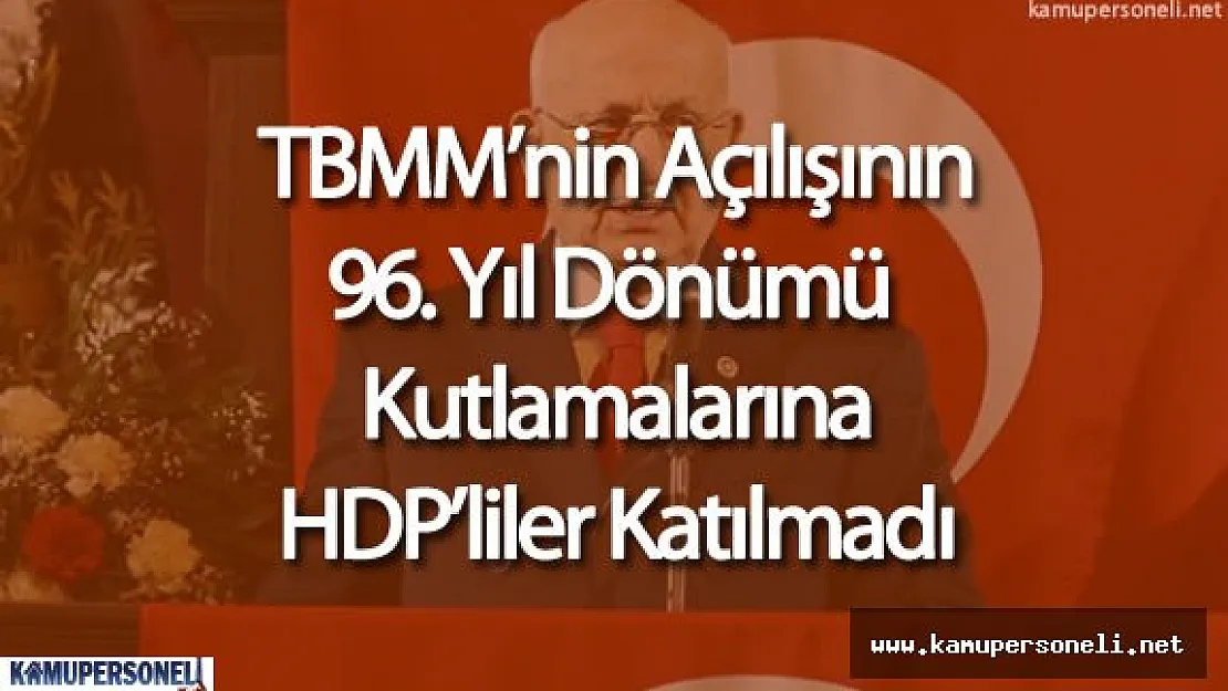 TBMM'nin açılışının 96. Yıl Dönümü Mecliste Kutlandı