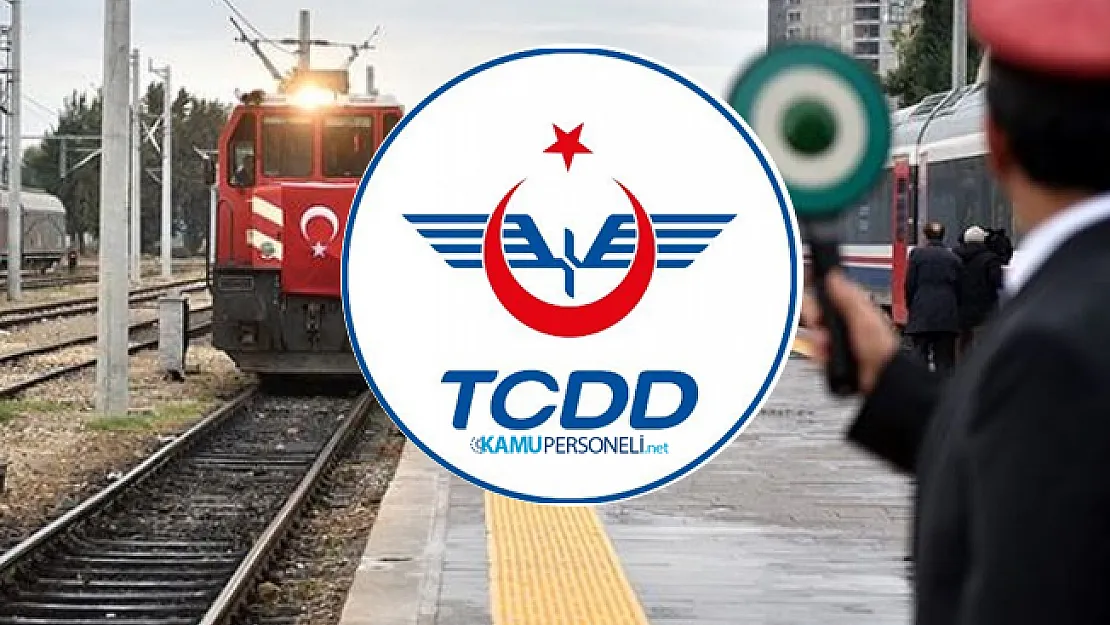 TCDD en az lise mezunu personel alımı yapacak! Başvuru şartları belli oldu