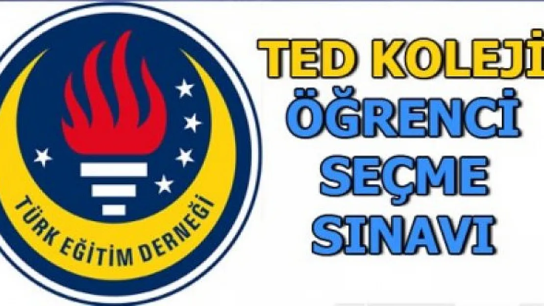 TED Koleji Vakfına Sınavla Öğrenci Alınacak