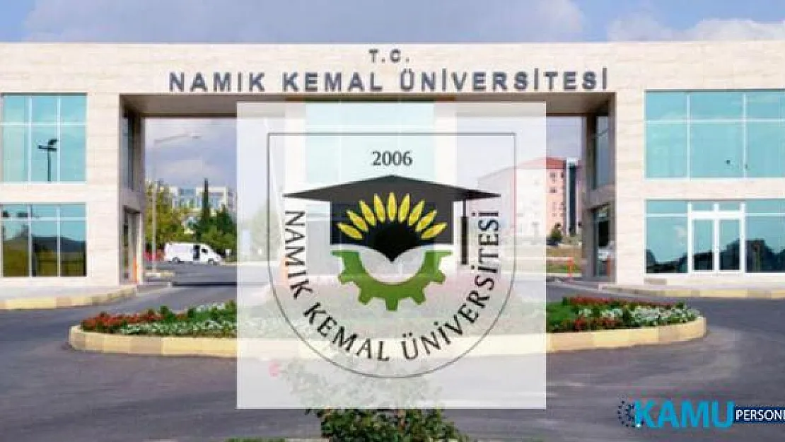 Tekirdağ Namık Kemal Üniversitesi 25 öğretim üyesi personel alımı başvuru ilanı