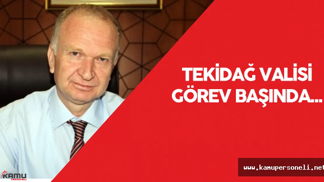 Tekirdağ Valisi  Mehmet Ceylan Görevine Başladı