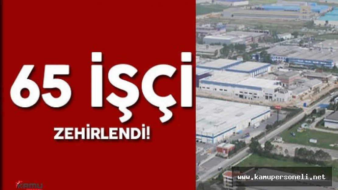 Tekirdağ'da 65 İşçi Zehirlendi