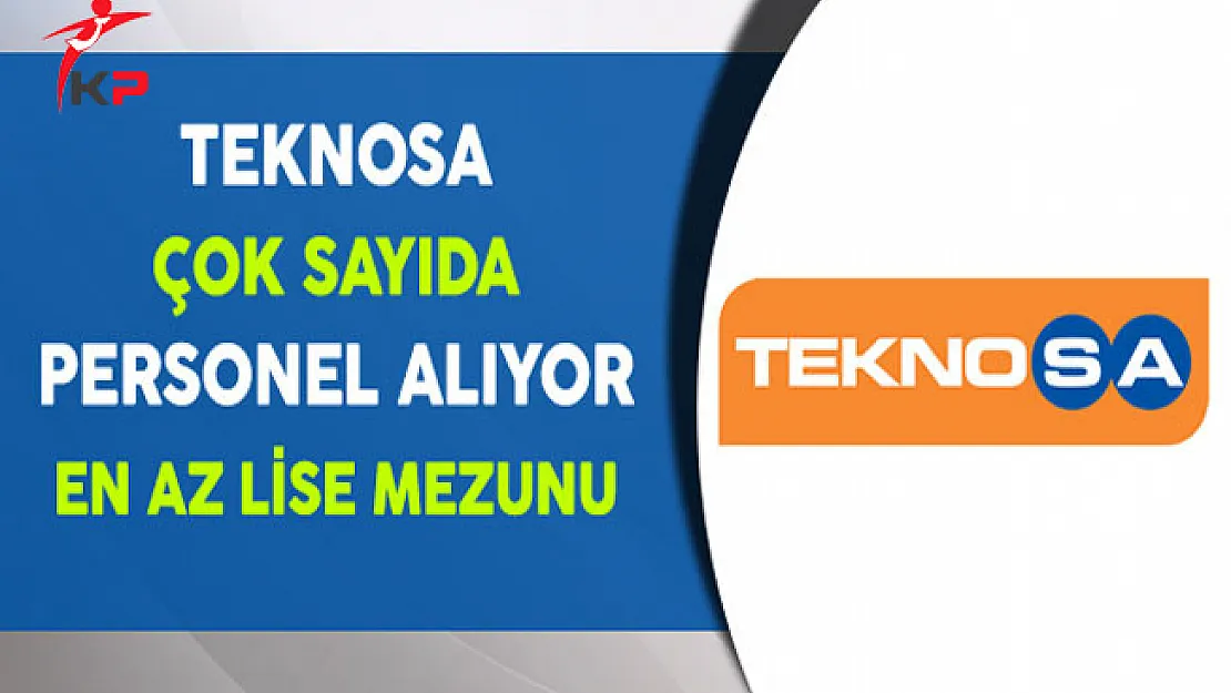 Teknosa En Az Lise Mezunu Personel Alım İlanı