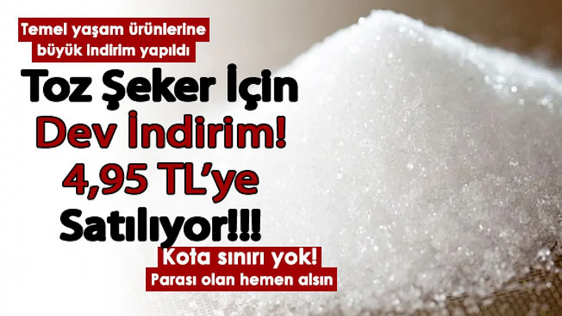 Temel yaşam ürünlerinden toz şeker için dev indirim yapıldı: Toz şeker 4.95 TL'ye satılıyor! Parası olan tükenmeden alsın