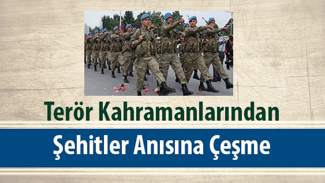 Terör Kahramanları Şehit Güvenlik Güçleri Anısına Zonguldak'ta Çeşme Yaptırdı