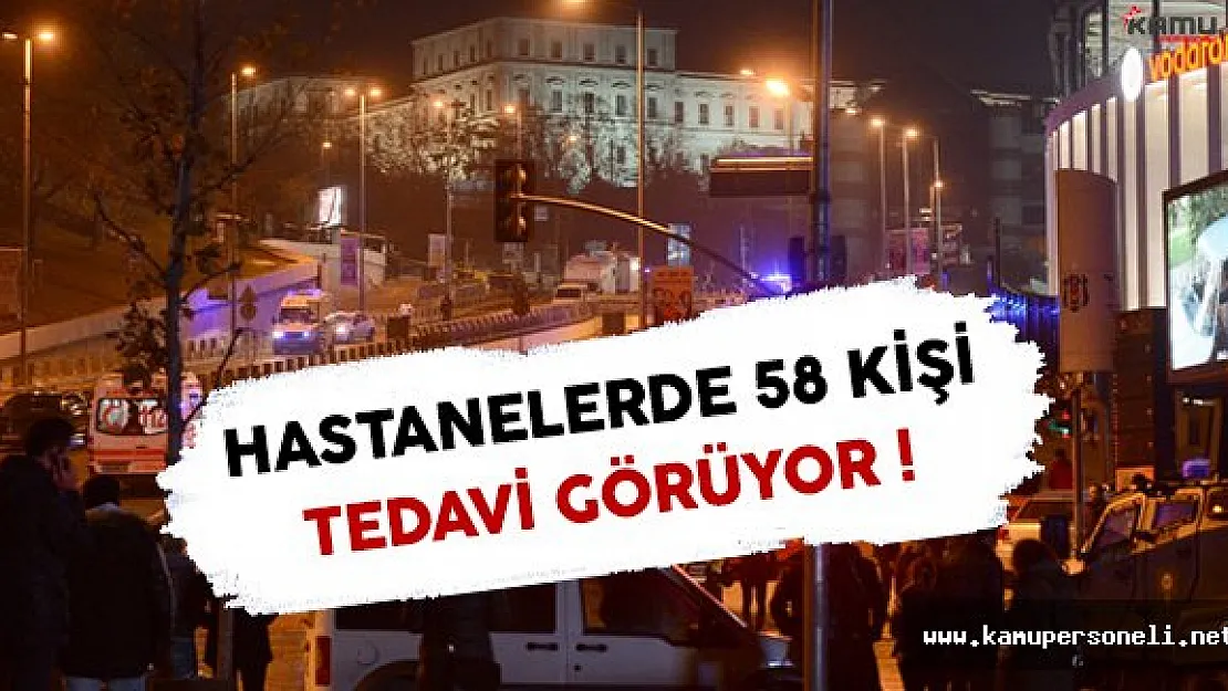 Terör Saldırısında Hastanelerde 58 Kişi Tedavi Görüyor