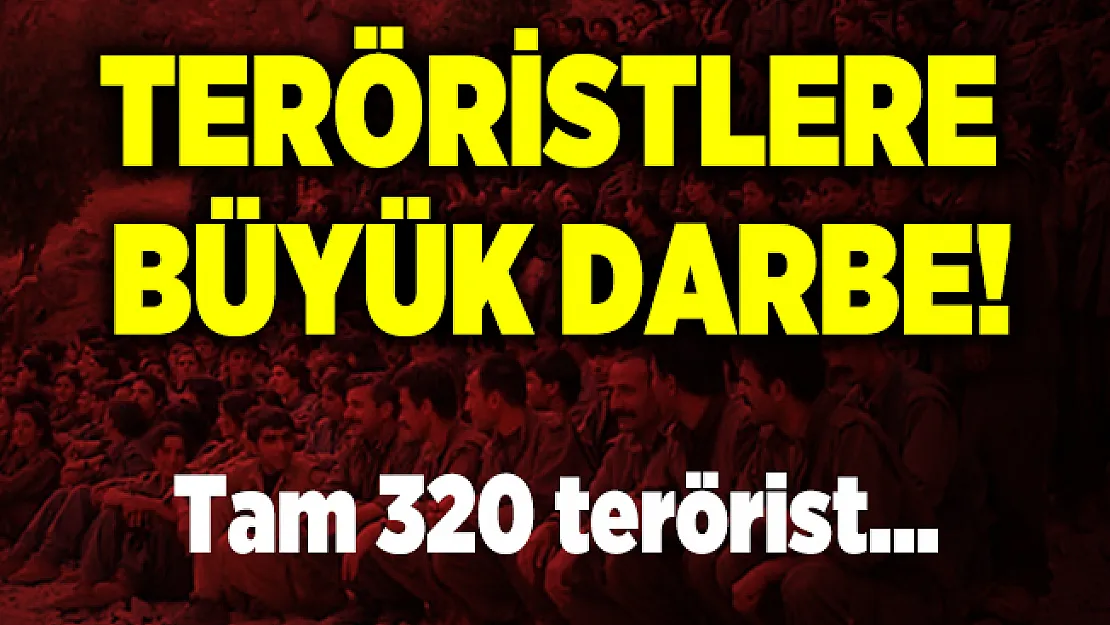 Teröristlere büyük darbe! 320 PKK'lı terörist etkisiz hale getirildi!