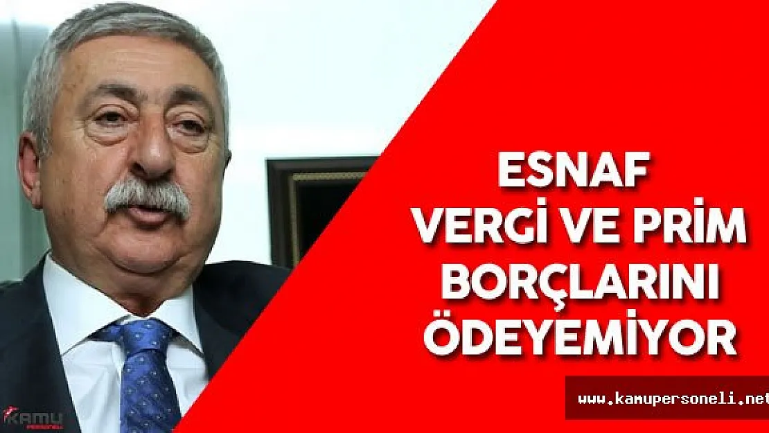TESK Genel Başkanı : " Esnaf Zor Durumda !"
