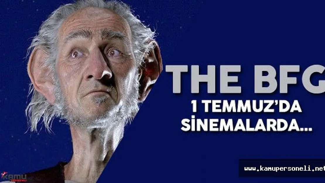 The BFG 1 Temmuz'da Sinemalarda ( The BFG Film Fragmanı)