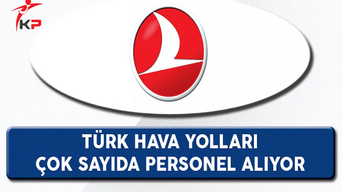 THY A.O. İktisadi ve İdari Bilimler Fakültesi Mezunu Personel Alım İlanı