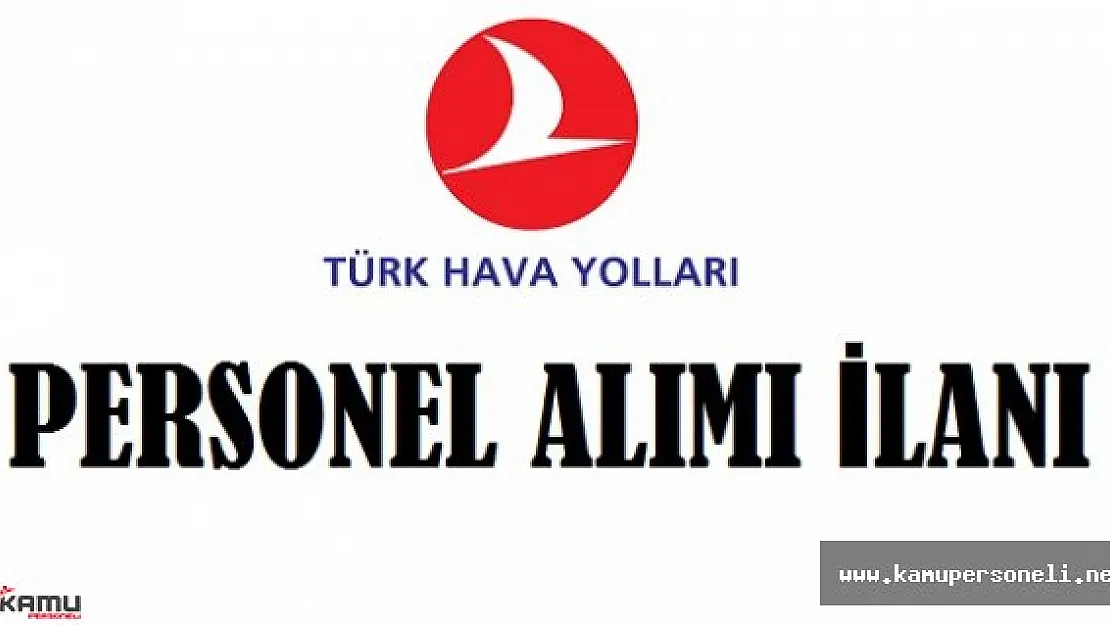 THY Personel Alımı Başvuruları Devam Ediyor ( Part Time Personel Alacak )