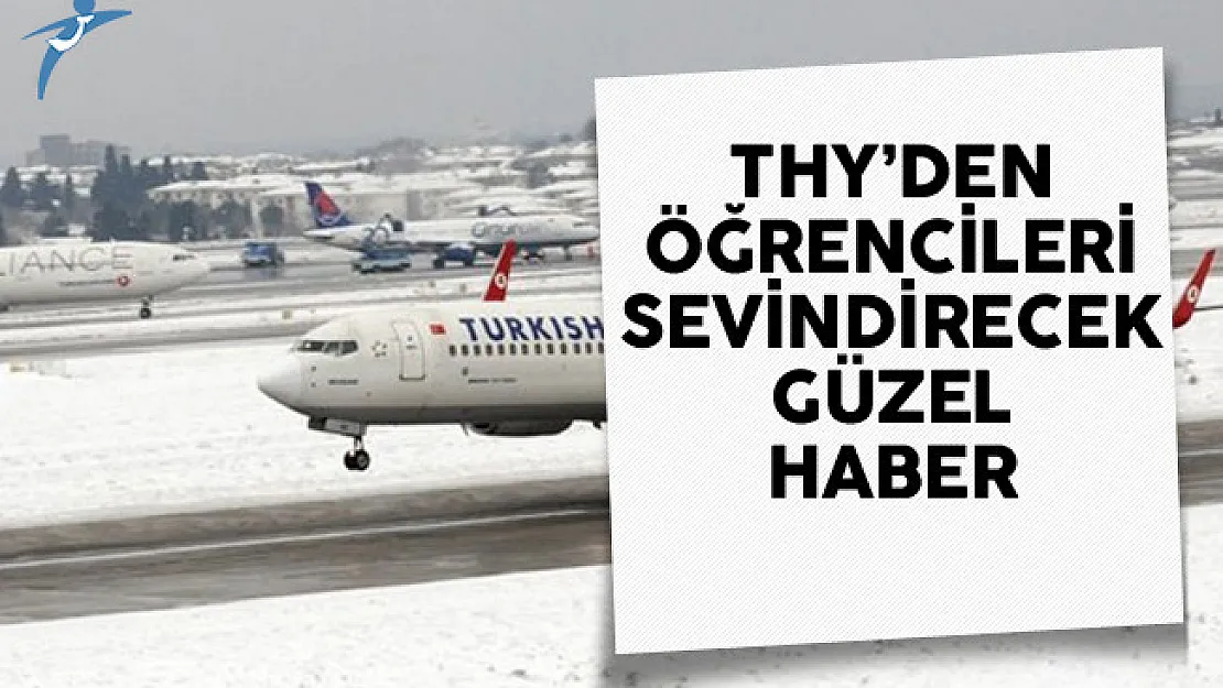 THY'den Üniversite Öğrencilerini Sevindirecek Güzel Haber