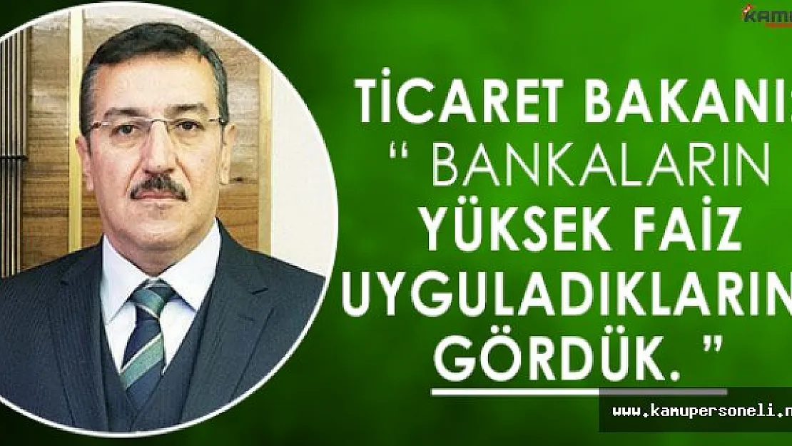 Ticaret Bakanı Bülent Tüfenkciden Kredi ve Kredi Kartı Borcu Yapılandıracaklara Açıklama