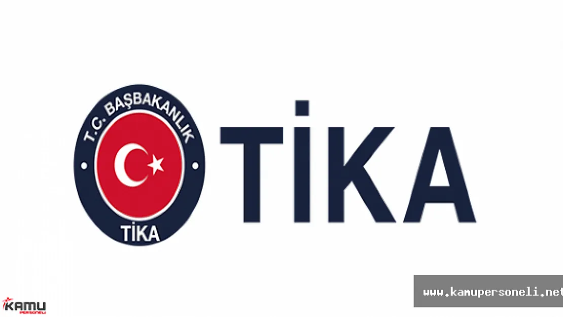 TİKA Uzman Yardımcılığı Giriş Sınavı Duyurusu Yayımladı