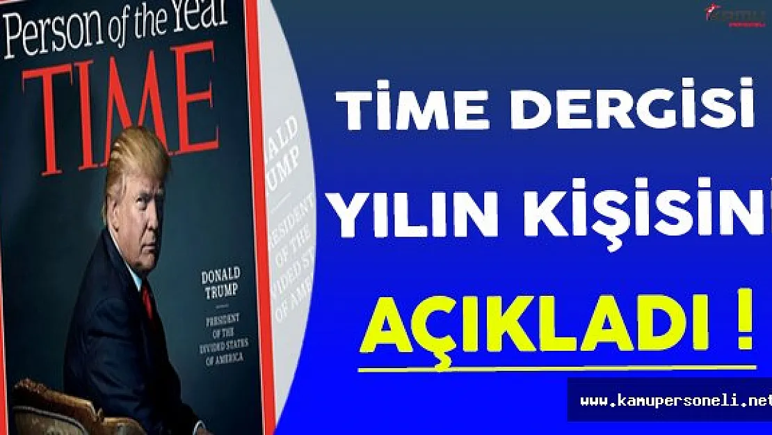 Time Dergisi 'Yılın Kişisi'ni Açıkladı