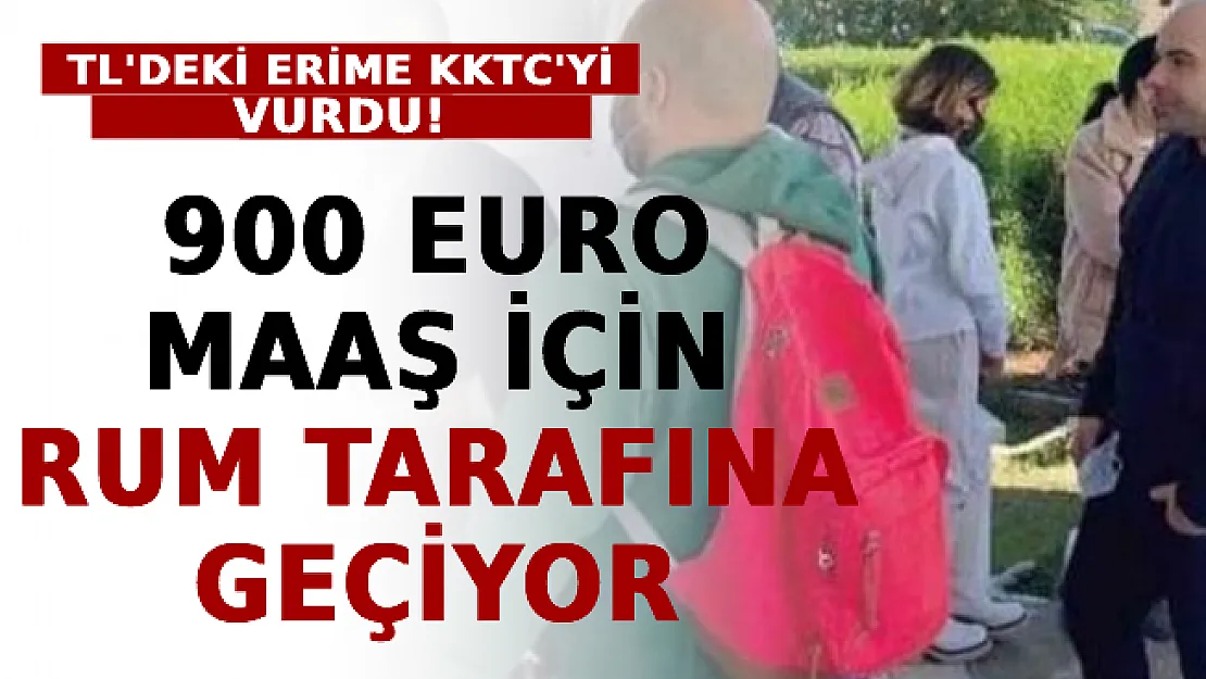 TL'deki Erime KKTC'yi Vurdu! 900 Euro Maaş İçin Rum Tarafına Geçiyor