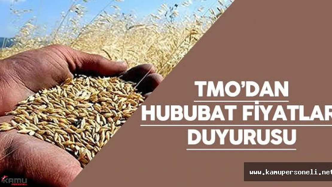 TMO'dan Hububat Alımı Fiyatları Hakkında Duyuru