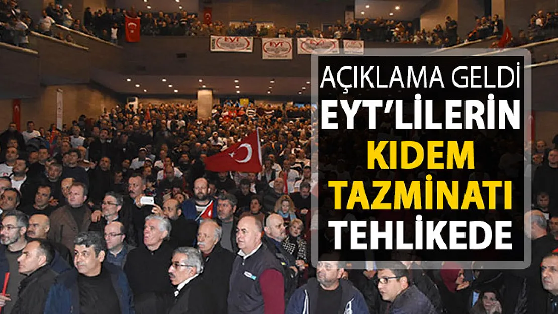 TOBB'dan Açıklama Geldi ! EYT'lilerin Kıdem Tazminatı Tehlikede