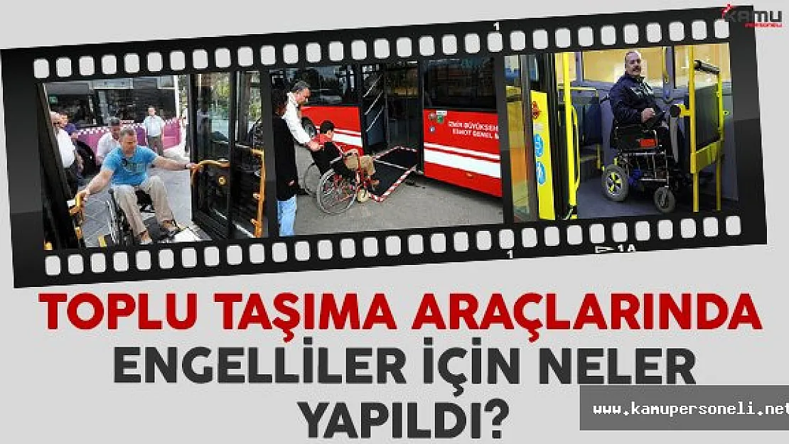 Toplu Taşıma Araçlarında Engelliler İçin Neler Yapıldığı Hakkında Soru Önergesi Verildi