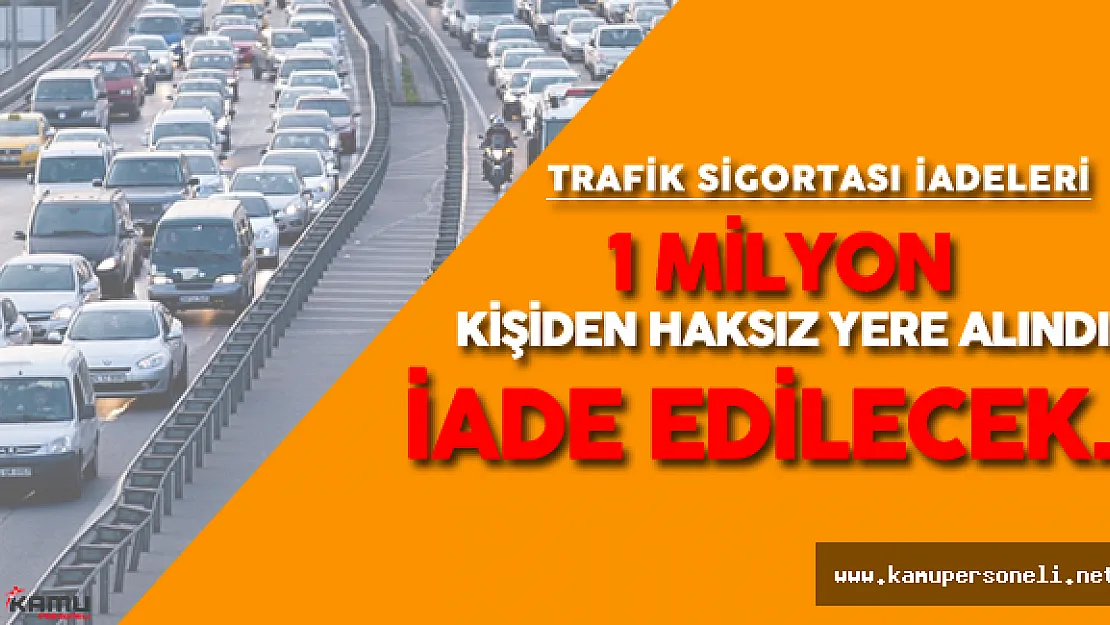 Trafik Sigortası İade İşlemleri Ne Zaman Başlayacak? Ne Kadar Ücret İade Edilecek?
