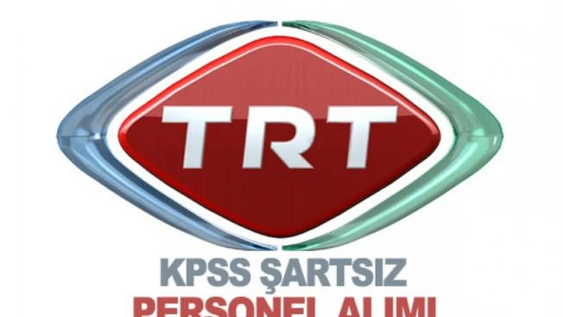 TRT 17 farklı meslekte personel alımı yapacak! KPSS Şartı yok