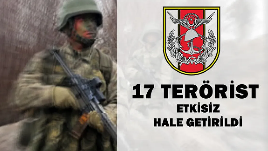 TSK : &quot16 Mart 2016'da 17 Terörist Etkisiz Hale Getirildi"