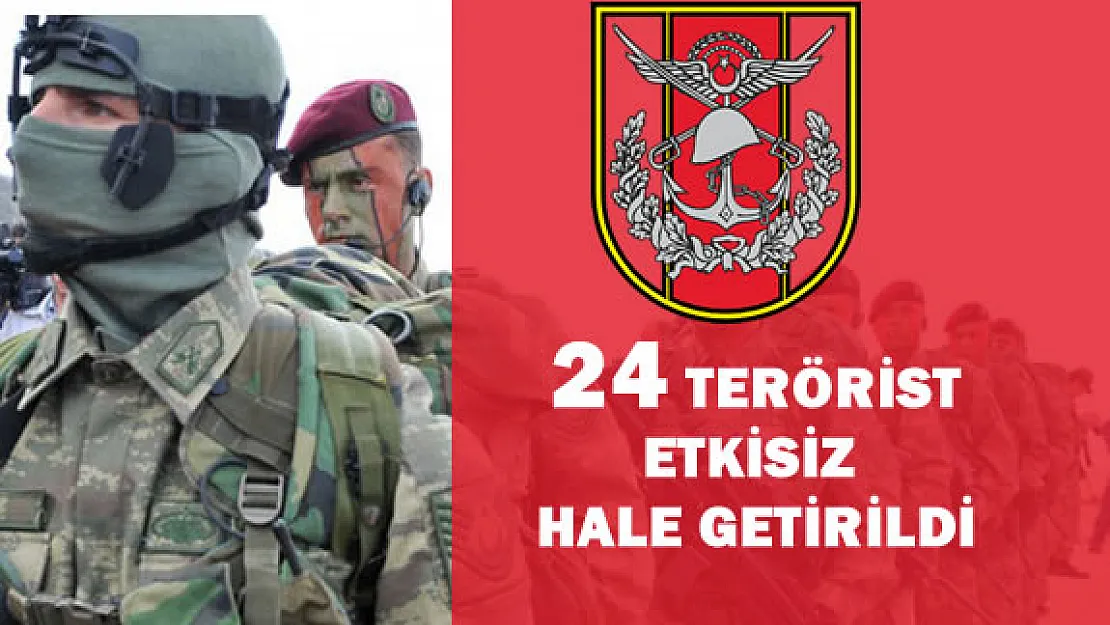 TSK :" 24 Mart 2016 Tarihinde 24 Terörist Etkisiz Hale Getirildi"