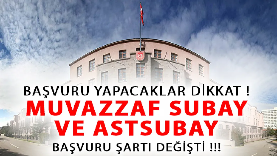 TSK Muvazzaf Subay ve Astsubay Alımı Başvuru Şartında Değişiklik Yaptı!