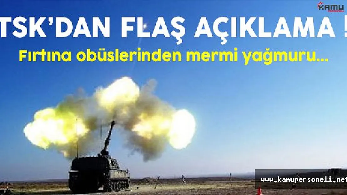 TSK'dan Son Dakika Fırat Kalkanı Açıklaması