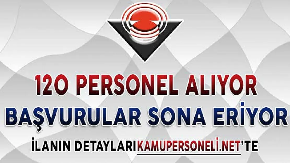 TÜBİTAK 120 Kamu Personeli Alımı Yapıyor ! Başvurularda Son Günler