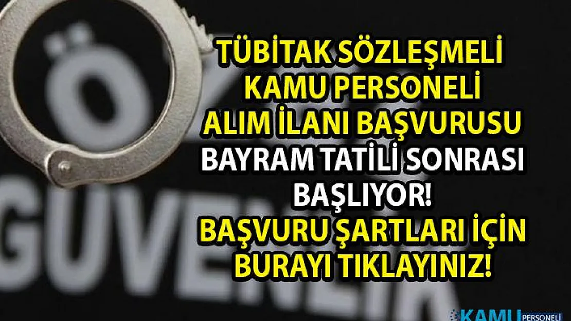 TÜBİTAK personel alımı iş başvurusu! Kamu personeli alım ilanı