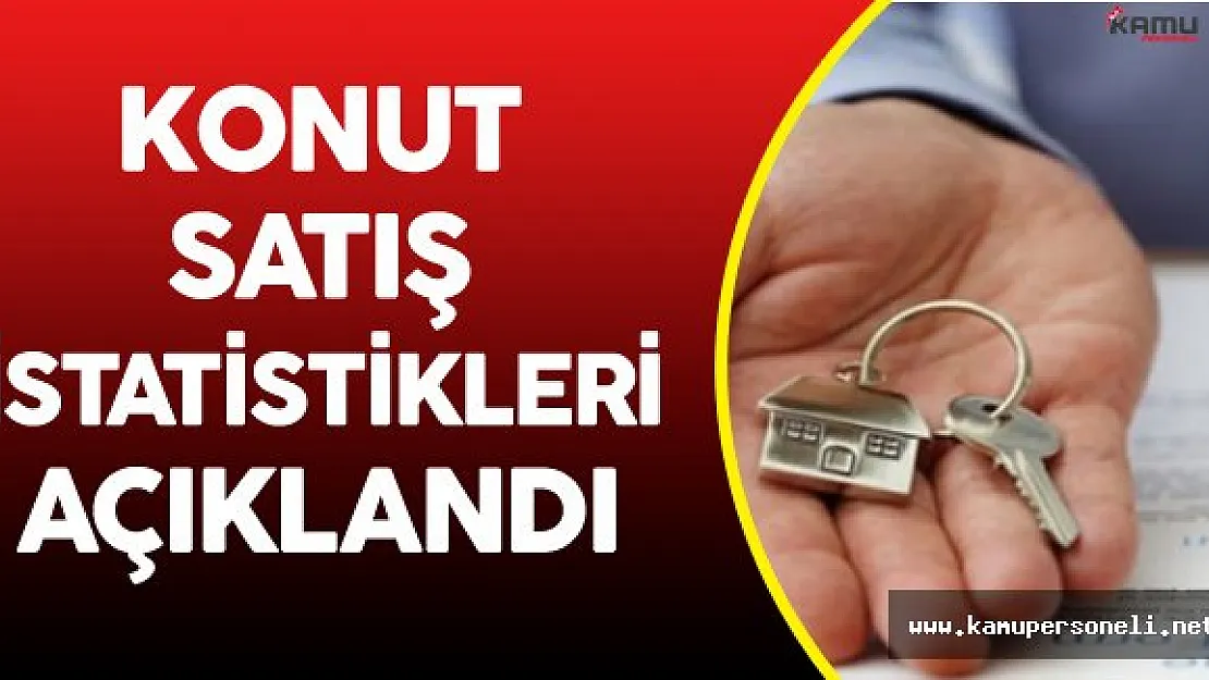 TÜİK Açıkladı: &quotEylül Ayında 108 Bin 918 Konut Satıldı"