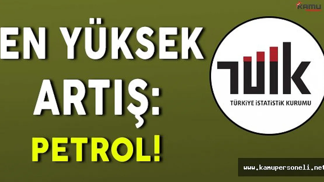 TÜİK, Eylül Ayı İstatisklerini Yayımladı: En Yüksek Artış Petrolde!
