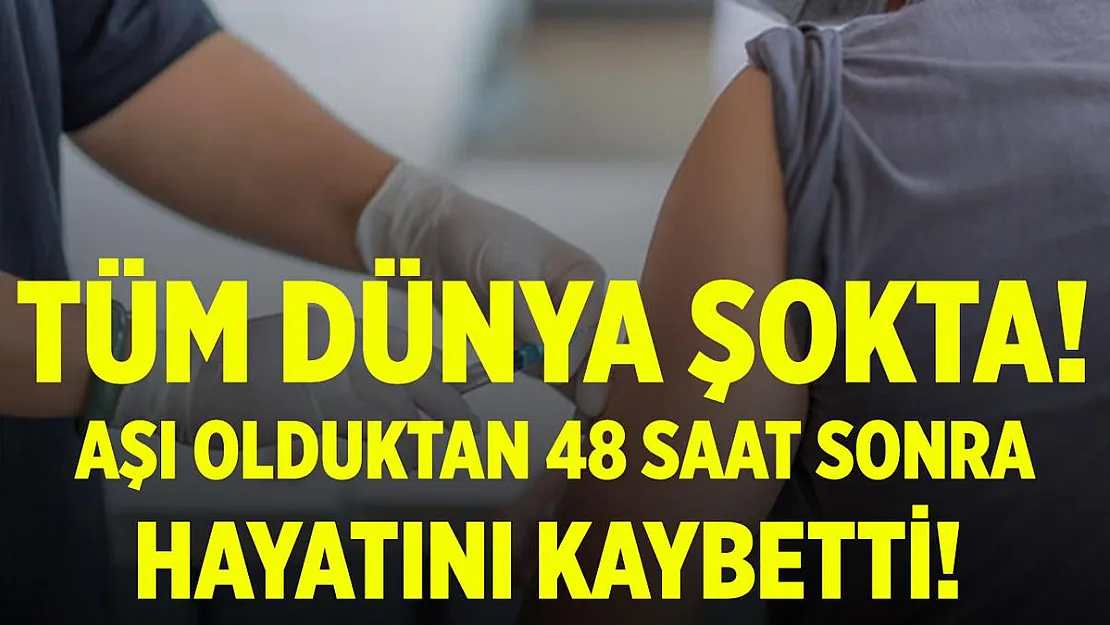 Tüm dünya bunu konuşuyor! Pfizer koronavirüs aşısı oldu! 48 saat sonra hayatını kaybetti!