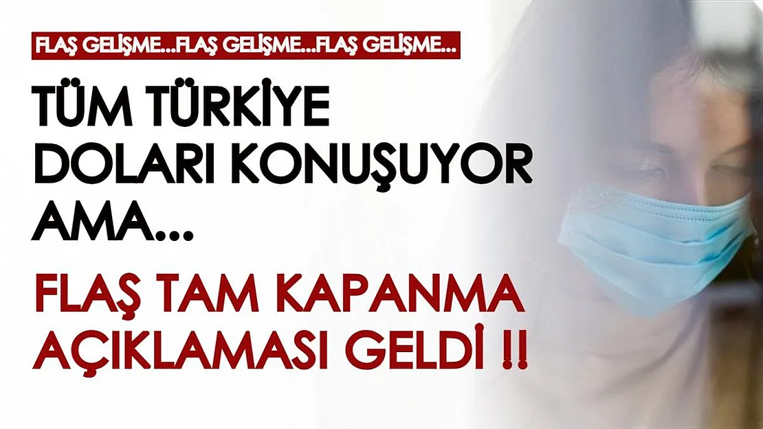 Tüm Türkiye doları konuşurken Omicron'la ilgili yeni açıklama geldi! Flaş tam kapanma gelişmesi!