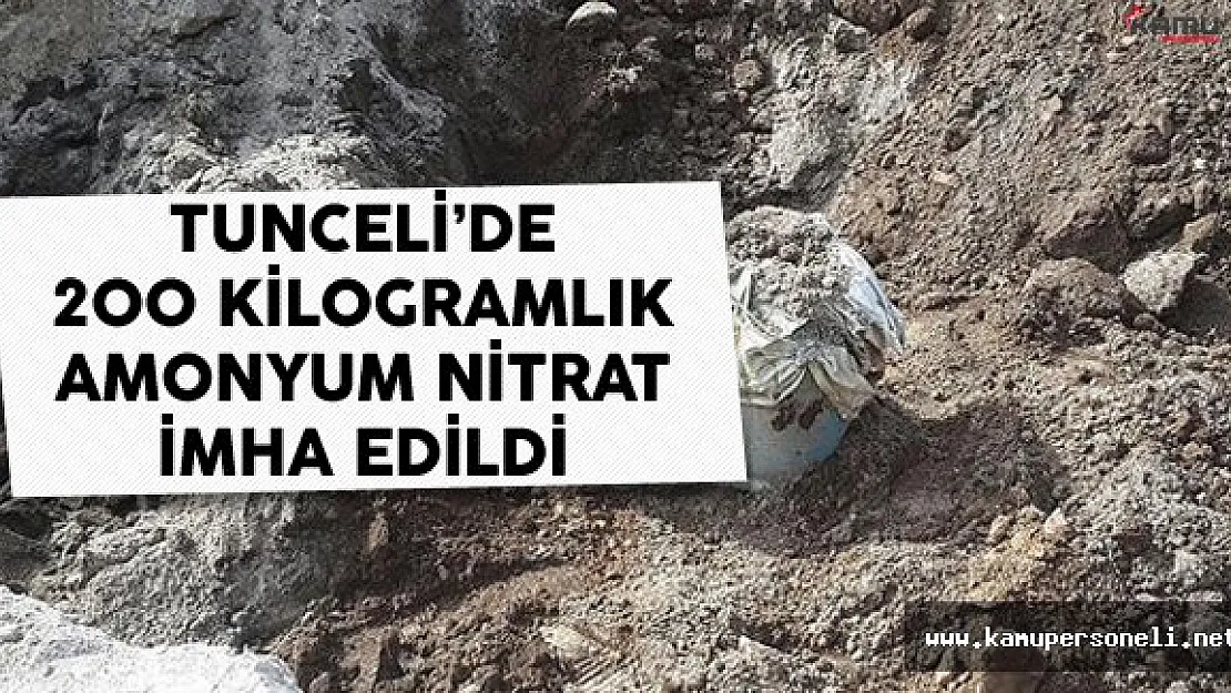 Tunceli'de 200 Kilogram El Yapımı Patlayıcı İmha Edildi