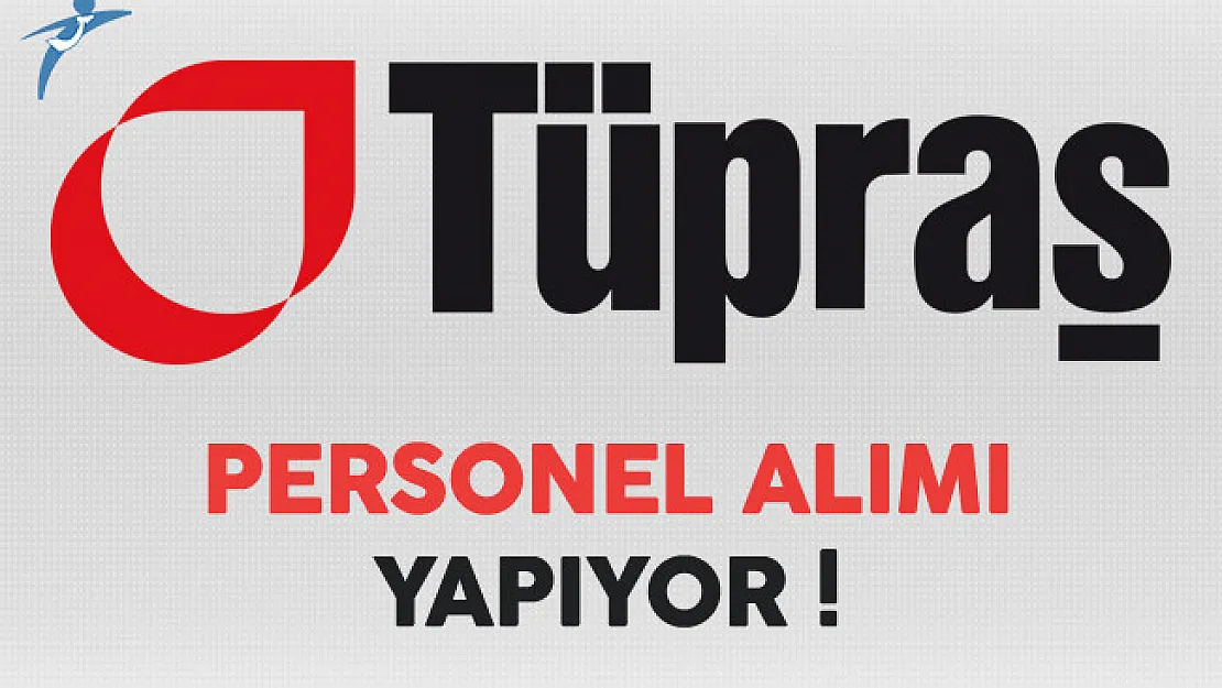 Tüpraş Personel Alım İlanı 2017