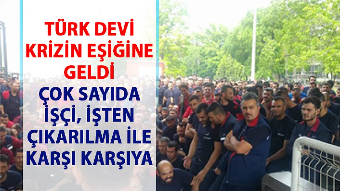 Türk devi Petlas krizin eşiğinde! Çok sayıda işçi, işten çıkarılabilir
