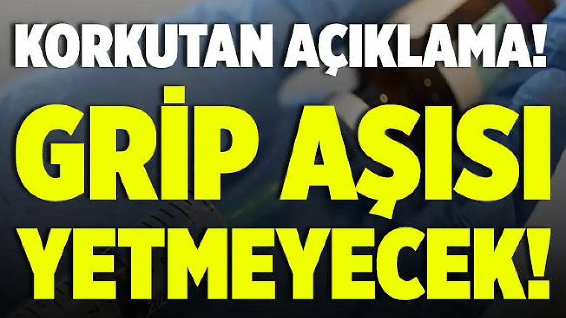 Türk Eczacılar Birliği korkutan haberi duyurdu! Grip aşısı yetmeyecek!