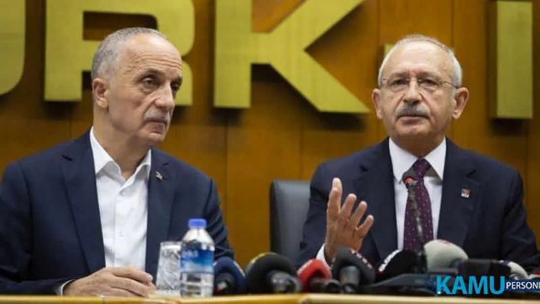 Türk-İş ve CHP Lideri Kemal Kılıçdaroğlu, kıdem tazminatı ve işçi maaşı zam teklifi hakkında görüş bildirdi
