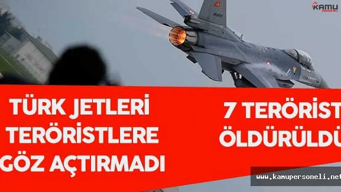 Türk Jetleri Bölücü Hainlere Göz Açtırmadı