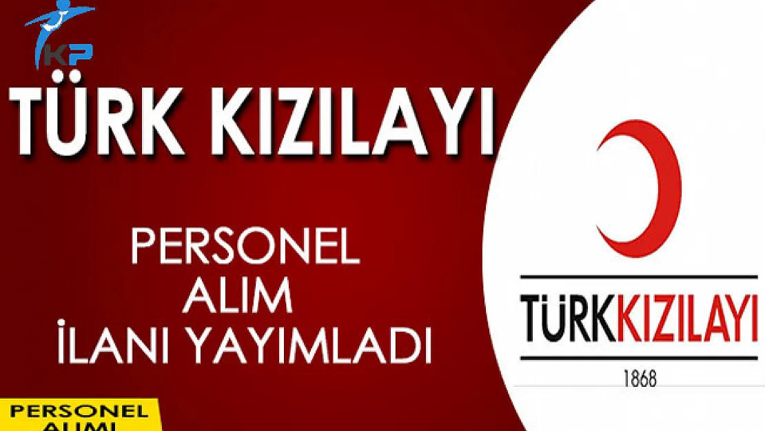 Türk Kızılayı Personel Alım İlanı