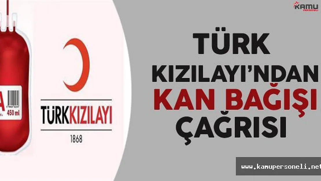 Türk Kızılayı'ndan Kan Bağışı Çağrısı