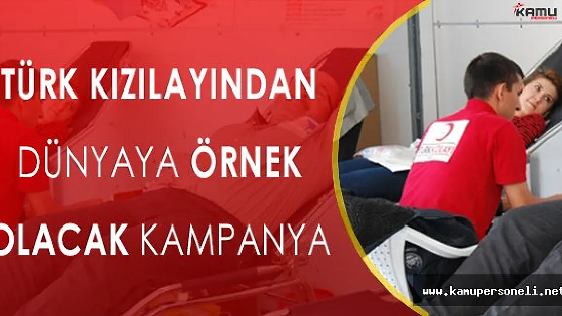 Türk Kızılayından Örnek Kampanya: " Vatan sana kanım feda "