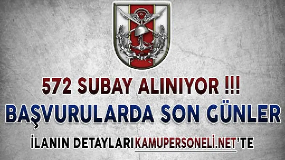 Türk Silahlı Kuvvetleri (TSK) 572 Subay Alımı Başvurularında Son Günler