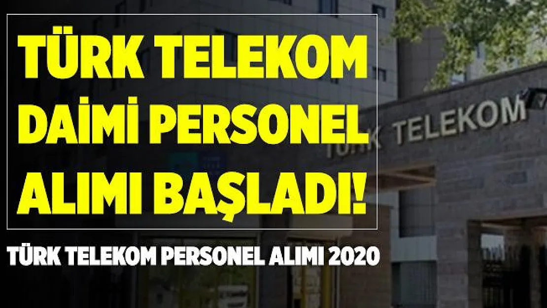 Türk Telekom İŞKUR üzerinden daimi personel alımı yapıyor! Türk Telekom personel alım başvuru sayfası