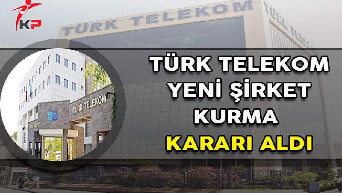 Türk Telekom Risk Sermayesi Şirketi Kuruyor