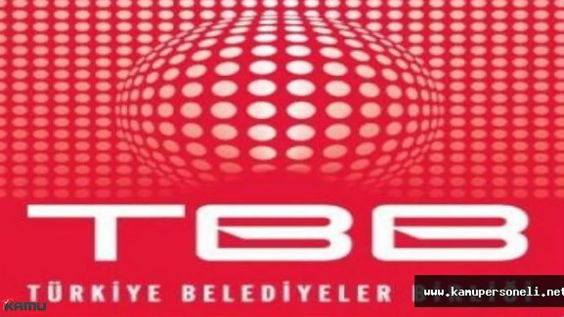 Türkiye Belediyeler Birliği Personel Alımı Başvuruları İçin Son Gün